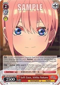 Soft Gaze, Ichika Nakano - The Quintessential Quintuplets Movie - Weiss Schwarz card