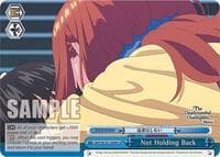 Not Holding Back - The Quintessential Quintuplets Movie - Weiss Schwarz card