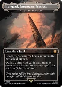Isengard, Saruman's Fortress - Boseiju, Who Shelters All (Borderless) - Commander: The Lord of the Rings: Tales of Middle-earth - Magic: The Gathering card