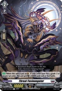 Threat Fusionegater - D-BT10: Dragon Masquerade - Cardfight Vanguard card