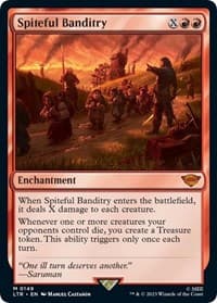 Spiteful Banditry - Universes Beyond: The Lord of the Rings: Tales of Middle-earth - Magic: The Gathering card