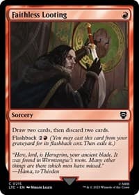 Faithless Looting - Commander: The Lord of the Rings: Tales of Middle-earth - Magic: The Gathering card