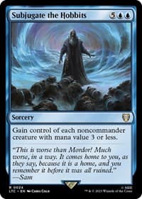 Subjugate the Hobbits - Commander: The Lord of the Rings: Tales of Middle-earth - Magic: The Gathering card