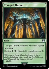 Tranquil Thicket - Commander: The Lord of the Rings: Tales of Middle-earth - Magic: The Gathering card
