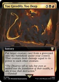 Too Greedily, Too Deep (Extended Art) - Commander: The Lord of the Rings: Tales of Middle-earth - Magic: The Gathering card