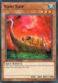Yomi Ship - Speed Duel Demo Deck 2020 - YuGiOh card