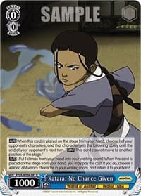Katara: No Chance Given - Avatar: The Last Airbender - Weiss Schwarz card