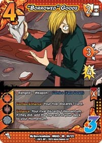 "Borrowed" Goods - UniVersus: My Hero Academia: Undaunted Raid - UniVersus card