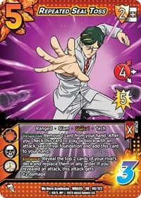 Repeated Seal Toss - UniVersus: My Hero Academia: Undaunted Raid - UniVersus card