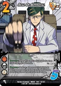 Seal Of Approval (XR) - UniVersus: My Hero Academia: Undaunted Raid - UniVersus card
