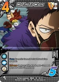 No Time To Waste - UniVersus: My Hero Academia: Undaunted Raid - UniVersus card