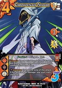 Chronostasis Trigger - UniVersus: My Hero Academia: Undaunted Raid - UniVersus card