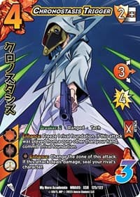 Chronostasis Trigger (XSR) - UniVersus: My Hero Academia: Undaunted Raid - UniVersus card