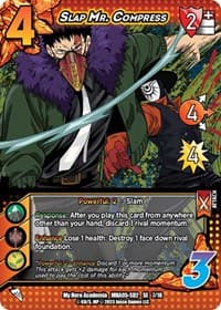 Slap Mr. Compress - UniVersus: My Hero Academia: Undaunted Raid - UniVersus card