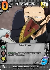 Serum Bullets (XR) - UniVersus: My Hero Academia: Undaunted Raid - UniVersus card