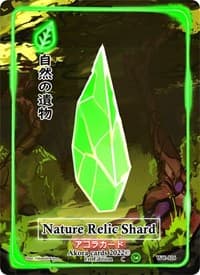 Nature Relic Shard - Warped Crusaders [1st Edition] - Akora TCG card