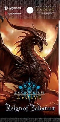 “Reign of Bahamut” Booster Pack - BP02: Reign of Bahamut - Shadowverse: Evolve card