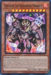 Thestalos the Shadowfire Monarch - Duelist Nexus - YuGiOh card