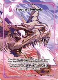 Prophecy Foretold (Full Art) - Grordhelm Uprising [1st Edition] - Akora TCG card