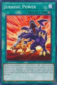 Jurassic Power - Duelist Nexus - YuGiOh card