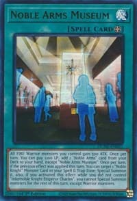 Noble Arms Museum - Duelist Nexus - YuGiOh card