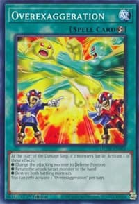 Overexaggeration - Duelist Nexus - YuGiOh card