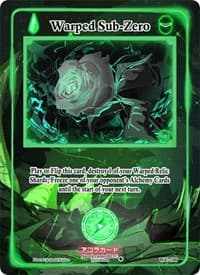 Warped Sub-Zero - Warped Crusaders [1st Edition] - Akora TCG card