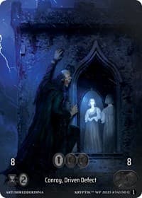 Conroy, Driven Defect (Box Topper) - Wicked Prophecy [Wave 1] - Kryptik TCG card