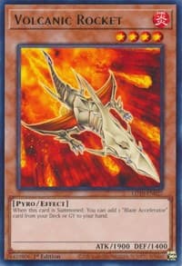 Volcanic Rocket - Legendary Duelists: Soulburning Volcano - YuGiOh card