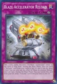 Blaze Accelerator Reload - Legendary Duelists: Soulburning Volcano - YuGiOh card