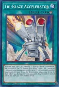 Tri-Blaze Accelerator - Legendary Duelists: Soulburning Volcano - YuGiOh card
