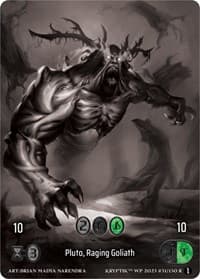 Pluto, Raging Goliath (Box Topper) - Wicked Prophecy [Wave 1] (eBay Gen Con Exclusive) - Kryptik TCG card