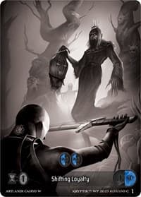 Shifting Loyalty (Box Topper) - Wicked Prophecy [Wave 1] (eBay Gen Con Exclusive) - Kryptik TCG card