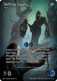 Shifting Loyalty (Cosmo Foil) - Wicked Prophecy [Wave 1] - Kryptik TCG card