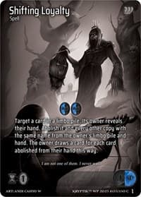 Shifting Loyalty (Cosmo Foil) - Wicked Prophecy [Wave 1] (eBay Gen Con Exclusive) - Kryptik TCG card