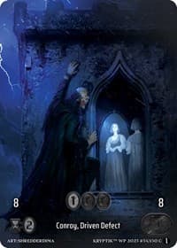Conroy, Driven Defect (Box Topper) (Glass Foil) - Wicked Prophecy [Wave 1] - Kryptik TCG card
