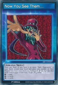 Now You See Them... - Speed Duel: Streets of Battle City - YuGiOh card
