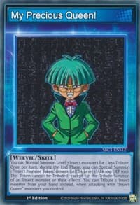 My Precious Queen! - Speed Duel: Streets of Battle City - YuGiOh card