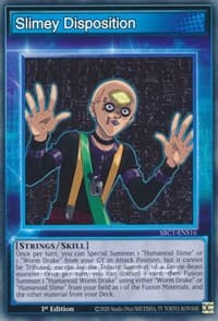 Slimey Disposition - Speed Duel: Streets of Battle City - YuGiOh card
