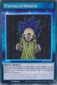 Premature Material - Speed Duel: Streets of Battle City - YuGiOh card