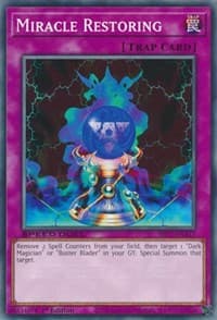 Miracle Restoring - Speed Duel: Streets of Battle City - YuGiOh card