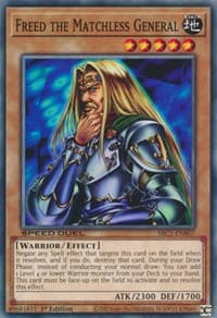 Freed the Matchless General - Speed Duel: Streets of Battle City - YuGiOh card