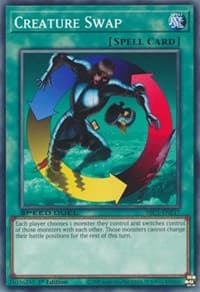 Creature Swap - Speed Duel: Streets of Battle City - YuGiOh card