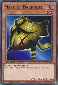 Mask of Darkness - Speed Duel: Streets of Battle City - YuGiOh card