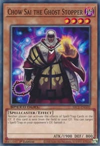 Chow Sai the Ghost Stopper - Speed Duel: Streets of Battle City - YuGiOh card