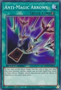 Anti-Magic Arrows - Speed Duel: Streets of Battle City - YuGiOh card