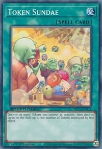 Token Sundae - Speed Duel: Streets of Battle City - YuGiOh card