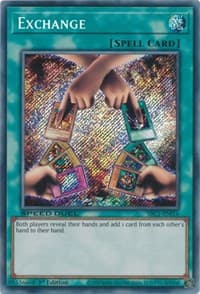 Exchange (Secret Rare) - Speed Duel: Streets of Battle City - YuGiOh card