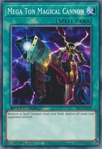 Mega Ton Magical Cannon - Speed Duel: Streets of Battle City - YuGiOh card