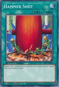 Hammer Shot - Speed Duel: Streets of Battle City - YuGiOh card